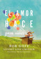 El amor hace para niños by Bob Goff, Lindsey Goff Viducich, 9781404110625