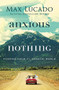 Anxious for Nothing (Finding Calm in a Chaotic World) - 9780718074210 by Max Lucado, 9780718074210