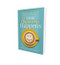 How Happiness Happens (Finding Lasting Joy in a World of Comparison, Disappointment, and Unmet Expectations) by Max Lucado, 9780718096137