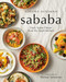 Sababa (Fresh, Sunny Flavors From My Israeli Kitchen: A Cookbook) by Adeena Sussman, Michael Solomonov, 9780525533450