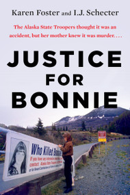 Justice for Bonnie by Karen Foster, I.J. Schecter, 9780593100622