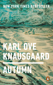 Autumn - 9780399563324 by Karl Ove Knausgaard, 9780399563324