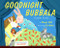 Goodnight Bubbala by Sheryl Haft, Jill Weber, 9780525554776