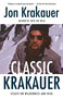 Classic Krakauer (Essays on Wilderness and Risk) by Jon Krakauer, 9781984897695