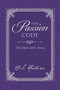 The Passion Code (100 Days with Jesus (A 100-Day Devotional) - The Perfect Christian Gift for Lent and Easter) by O. S. Hawkins, 9781400211500