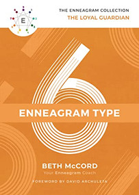 The Enneagram Type 6 (The Loyal Guardian) by Beth McCord, David Archuleta, 9781400215706