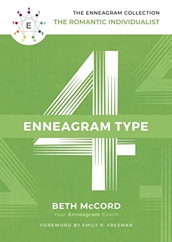 The Enneagram Type 4 (The Romantic Individualist) by Beth McCord, Emily P. Freeman, 9781400215713