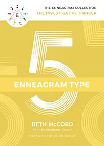 The Enneagram Type 5 (The Investigative Thinker) by Beth McCord, Knox McCoy, 9781400215737