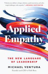 Applied Empathy (The New Language of Leadership) - 9781501182860 by Michael Ventura
