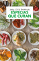 Especias que curan / Spices That Heal (Spanish Edition) by Josep Lluis Berdonces, 9781984898296