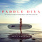 Paddle Diva (Ten Guiding Principles to Finding Balance on the Water and in Life) by Gina Bradley, Gabby Reece, Laird Hamilton, 9781642931358