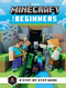 Minecraft for Beginners by Mojang AB, The Official Minecraft Team, 9781984820860