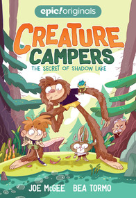The Secret of Shadow Lake (Creature Campers Book 1) by Joe McGee, Bea Tormo, 9781524855185