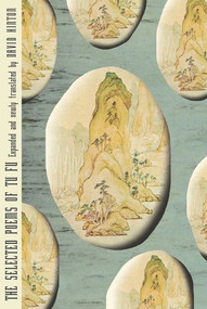 The Selected Poems of Tu Fu (Expanded and Newly Translated by David Hinton) by Tu Fu, David Hinton, 9780811228381