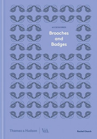 Brooches and Badges by Rachel Church, 9780500480359