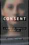 Consent (A Memoir of Unwanted Attention) by Donna Freitas, 9780316450522