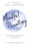 Mindful Parenting (Find peace and joy through stress-free, conscious parenting) - 9781409167433 by Oli Doyle, 9781409167433