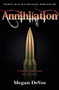Annihilation (Book 4 in the Anarchy series) by Megan DeVos, 9781409183907