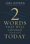 Two Words That Will Change Your Life Today by Joel Osteen, 9781546038733