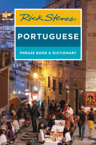 Rick Steves Portuguese Phrase Book and Dictionary by Rick Steves, 9781641711975