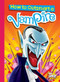 How to Outsmart a Vampire by Eric Braun, 9781644660621