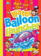 Make Your Own Water Balloon Launcher by Julia Garstecki, Stephanie Derkovitz, 9781644660690