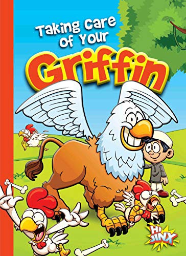 Taking Care of Your Griffin by Eric Braun, 9781644660904