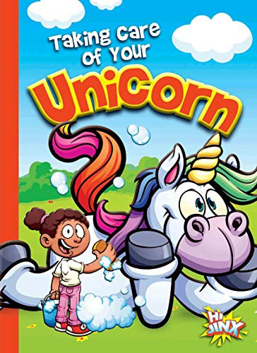 Taking Care of Your Unicorn by Eric Braun, 9781644660928