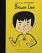 Bruce Lee by Maria Isabel Sanchez Vegara, Miguel Bustos, 9781786037893