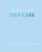 The Little Book of Self-Care (Restore | Recharge | Flourish) (Miniature Edition) by Joanna Gray, 9781787135178