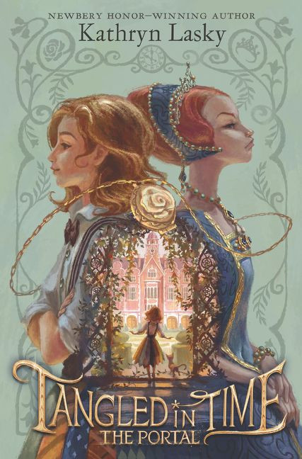 Tangled in Time: The Portal - 9780062693266 by Kathryn Lasky, 9780062693266