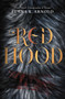 Red Hood by Elana K. Arnold, 9780062742353