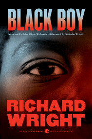 Black Boy - 9780062964137 by Richard Wright, John Edgar Wideman, Malcolm Wright, 9780062964137