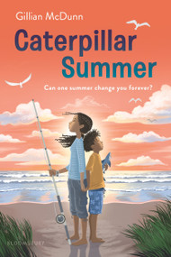 Caterpillar Summer - 9781547603145 by Gillian McDunn, 9781547603145