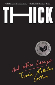 Thick (And Other Essays) - 9781620975879 by Tressie McMillan Cottom, 9781620975879