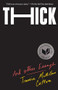 Thick (And Other Essays) - 9781620975879 by Tressie McMillan Cottom, 9781620975879