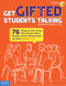 Get Gifted Students Talking (76 Ready-to-Use Group Discussions About Identity, Stress, Relationships, and More (Grades 6-12)) by Jean Sunde Peterson, 9781631984099