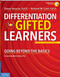 Differentiation for Gifted Learners (Going Beyond the Basics) - 9781631984327 by Diane Heacox, Richard M. Cash, 9781631984327