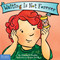 Waiting Is Not Forever by Elizabeth Verdick, Marieka Heinlen, 9781631984662