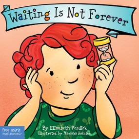 Waiting Is Not Forever Board Book by Elizabeth Verdick, Marieka Heinlen, 9781631984662