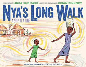 Nya's Long Walk (A Step at a Time) by Linda Sue Park, Brian Pinkney, 9781328781338