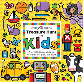 Treasure Hunt: Treasure Hunt for Kids (Over 500 Hidden Pictures to Search For, Sort, and Count) by Roger Priddy, 9780312529932