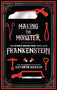 Making the Monster (The Science Behind Mary Shelley's Frankenstein) - 9781472933768 by Kathryn Harkup, 9781472933768