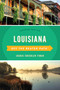 Louisiana Off the Beaten Path® (Discover Your Fun) by Jackie Sheckler Finch, 9781493042678