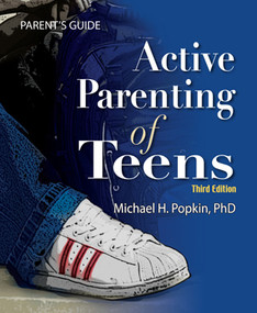 Active Parenting of Teens by Michael H. Popkin, 9781597232319