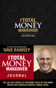 The Total Money Makeover Journal (A Guide for Financial Fitness) by Dave Ramsey, 9781404110076