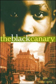 The Black Canary - 9781534463141 by Jane Louise Curry, 9781534463141