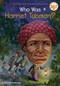 Who Was Harriet Tubman? by Yona Zeldis McDonough, Who HQ, Nancy Harrison, 9780593097229