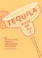 Tequila Made Me Do It (60 Tantalizing Tequila and Mezcal Cocktails) by Cecilia Rios Murrieta, Ruby Taylor, 9781449499716