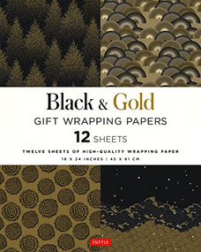 Black & Gold Gift Wrapping Papers - 12 Sheets (18 x 24 inch (45 x 61 cm) Wrapping Paper) by Tuttle Studio, 9780804852104